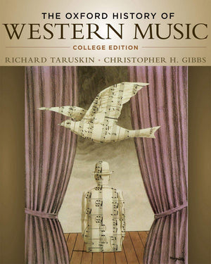 The Oxford History Of Western Music: College Edition,New