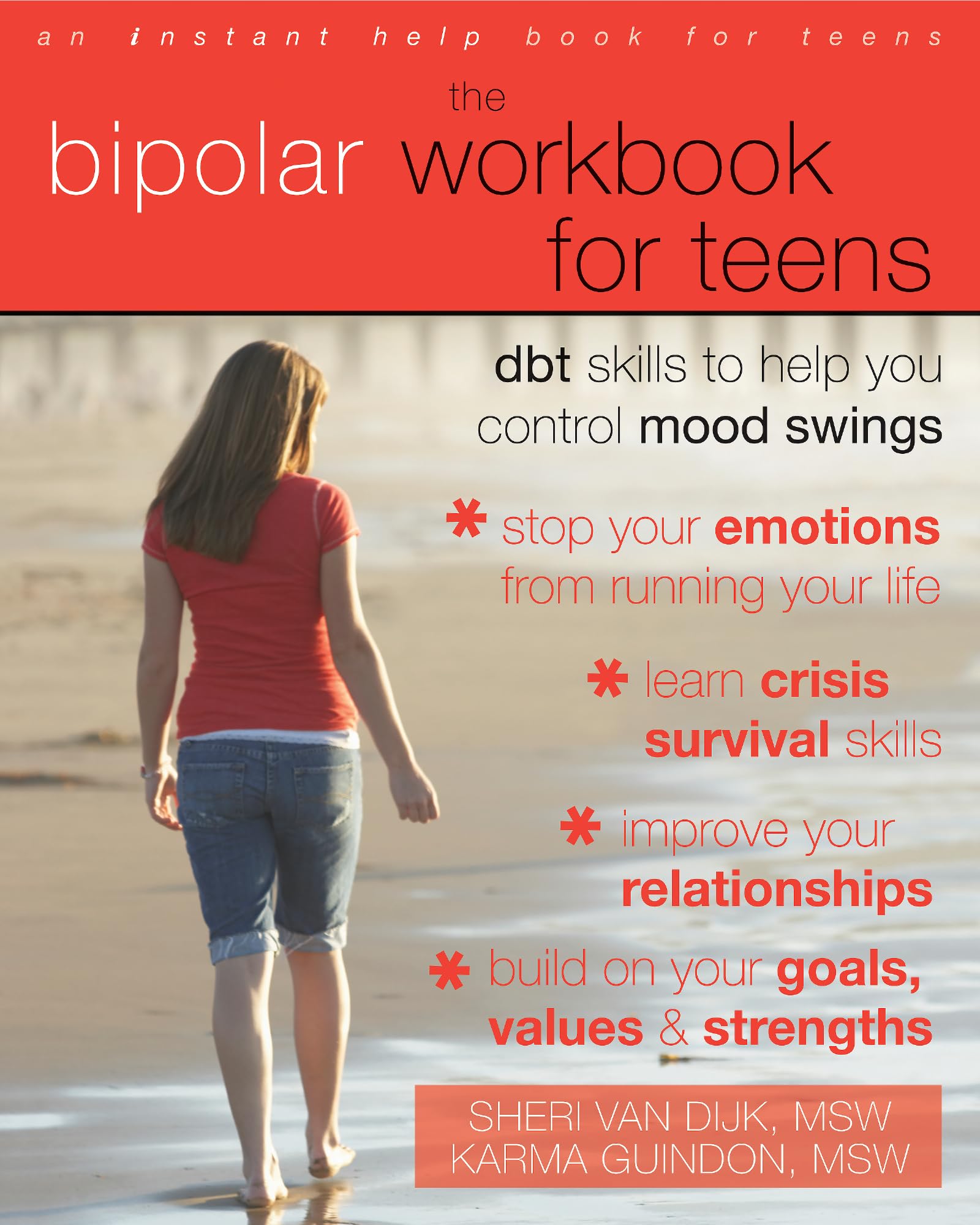 The Bipolar Workbook For Teens: Dbt Skills To Help You Control Mood Swings