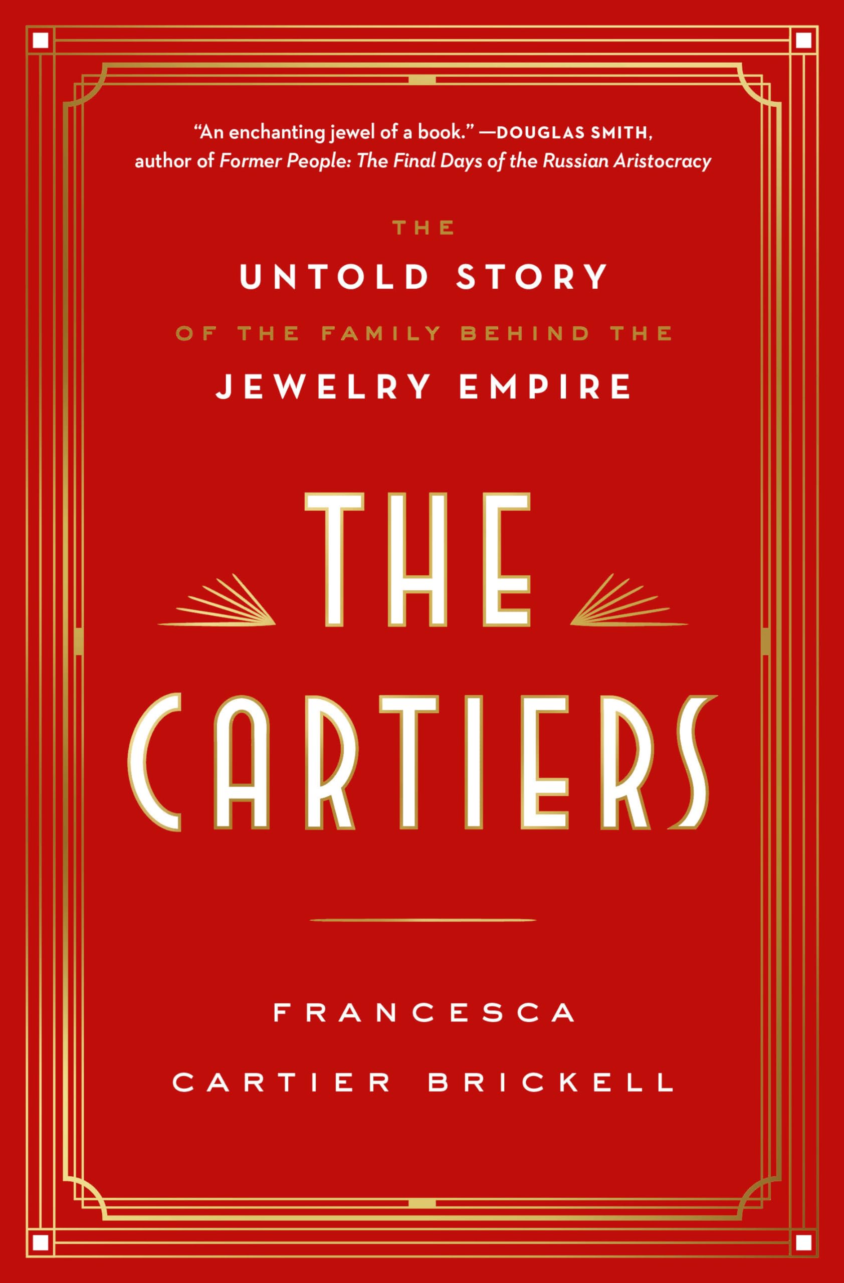 The Cartiers: The Untold Story of the Family Behind the Jewelry Empire-New
