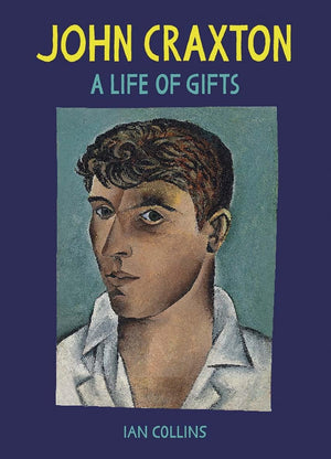 John Craxton: A Life Of Gifts,New