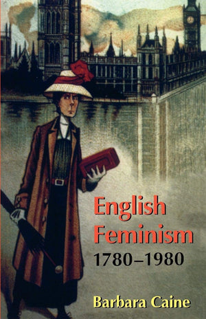 English Feminism, 17801980,New