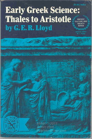 Early Greek Science: Thales to Aristotle (Ancient Culture and Society),New