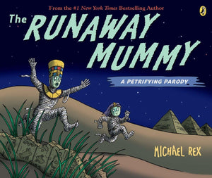 Runaway Mummy: a Petrifying Parody,Used
