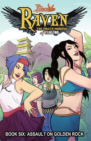 Princeless: Raven the Pirate Princess Book 6: Assault on Golden Rock (PRINCELESS RAVEN PIRATE PRINCESS TP)