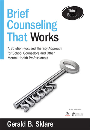 Brief Counseling That Works: A SolutionFocused Therapy Approach for School Counselors and Other Mental Health Professionals,Used
