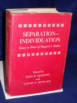 Separationindividuation: Essays In Honor Of Margaret S. Mahler,Used