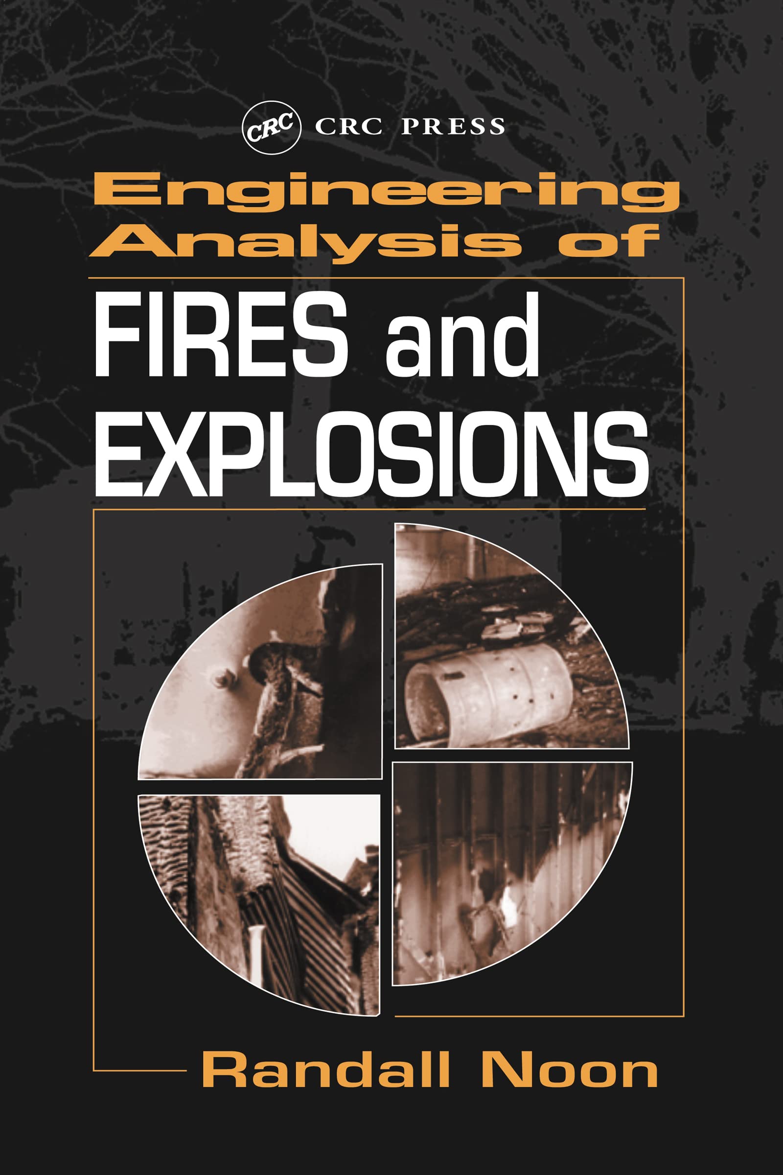 Engineering Analysis Of Fires And Explosions,Used