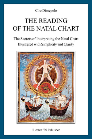 The Reading Of The Natal Chart: The Secrets Of Interpreting The Natal Chart Illustrated With Simplicity And Clarity,Used