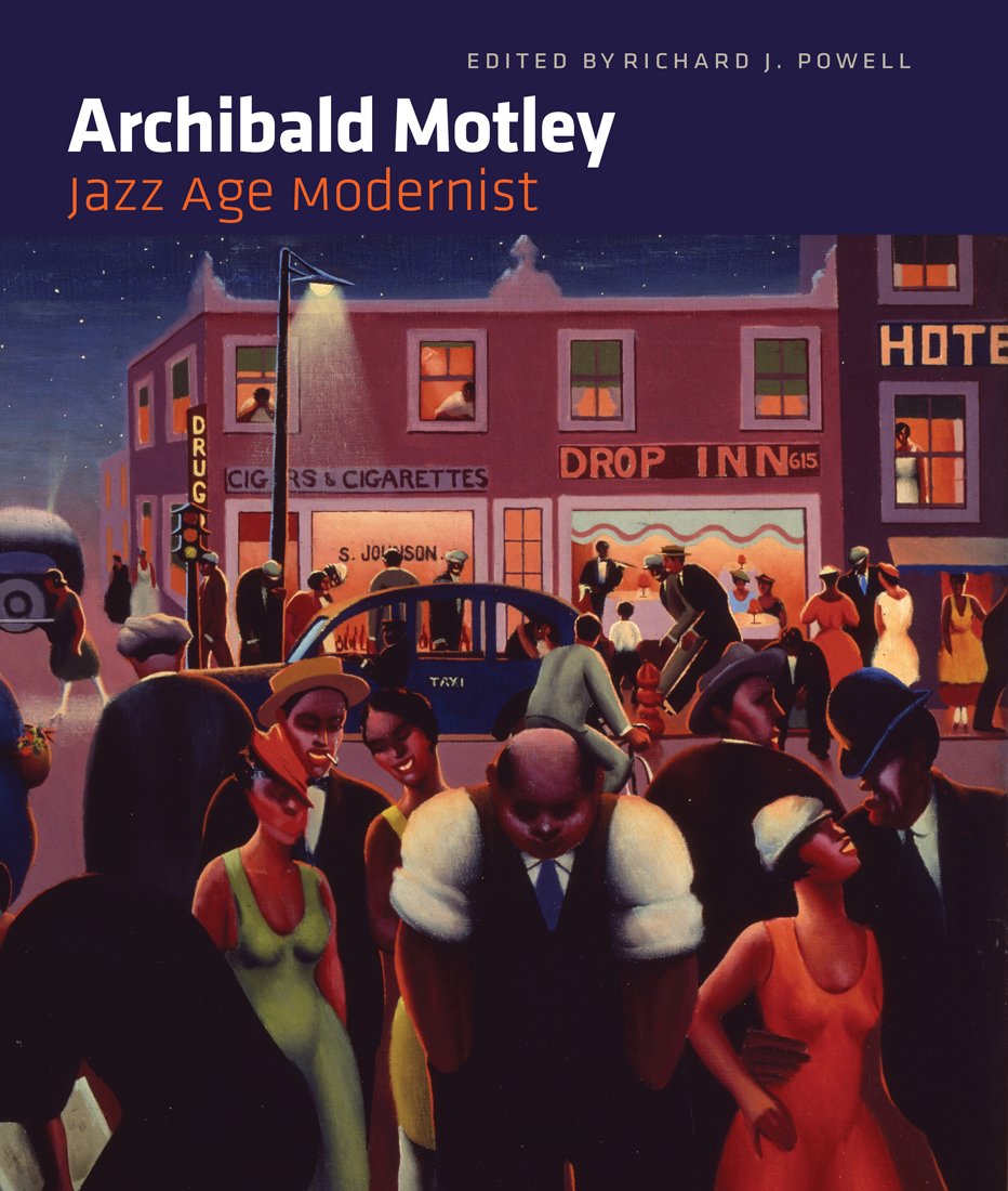 Archibald Motley: Jazz Age Modernist,Used