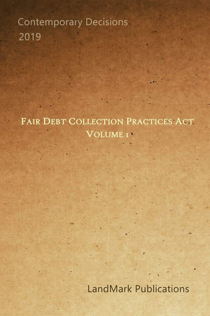Fair Debt Collection Practices Act: Volume 1,Used