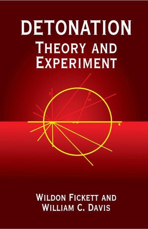 Detonation: Theory And Experiment (Dover Books On Physics)