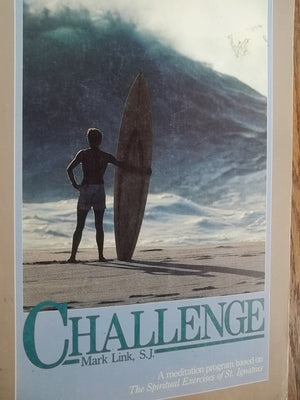 Challenge (A Meditation Program Based on the Spiritual Exercises of St. Ignatius),Used