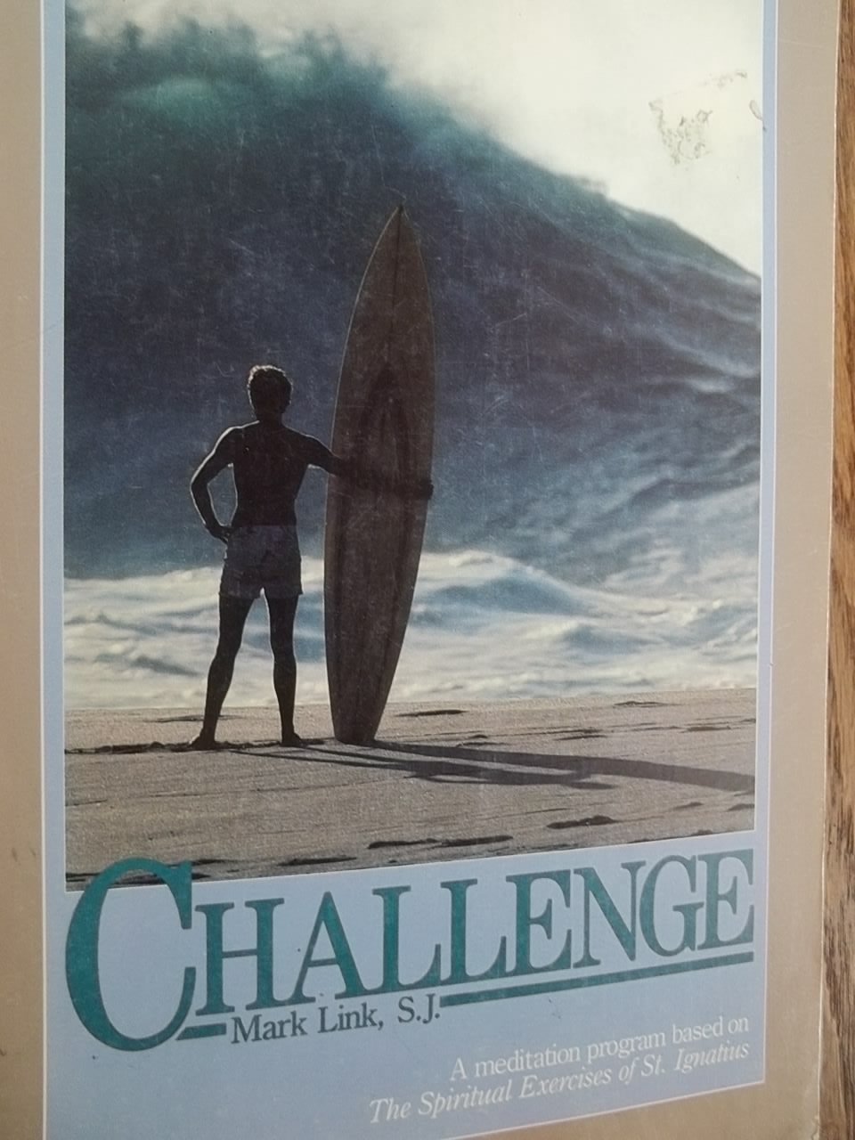 Challenge (A Meditation Program Based on the Spiritual Exercises of St. Ignatius),Used