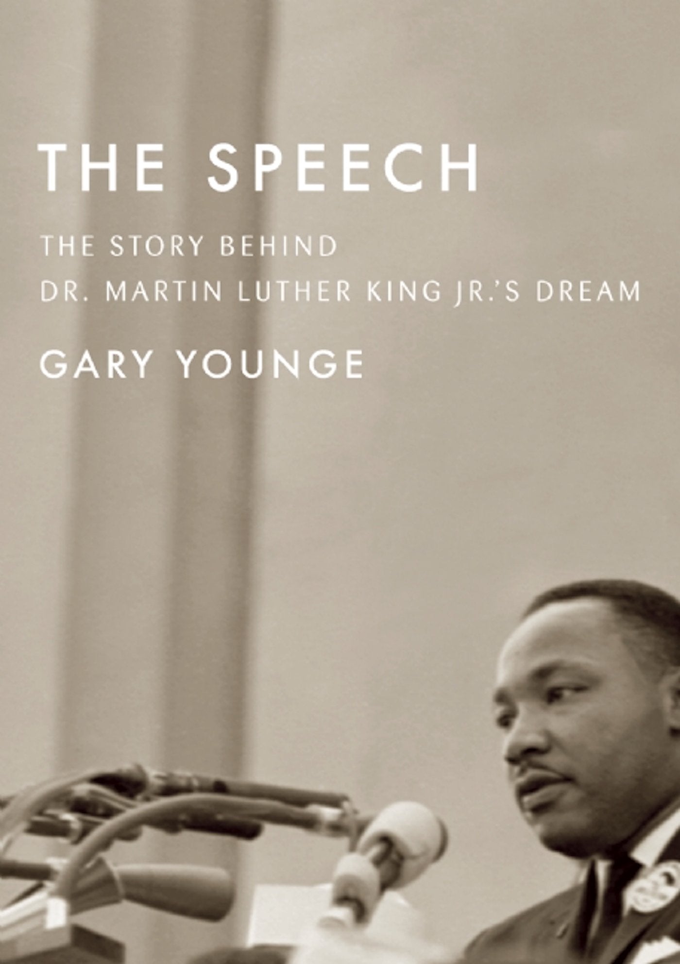 The Speech: The Story Behind Dr. Martin Luther King Jr.S Dream (Updated Paperback Edition) -Like New