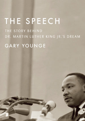 The Speech: The Story Behind Dr. Martin Luther King Jr.S Dream (Updated Paperback Edition) -Like New