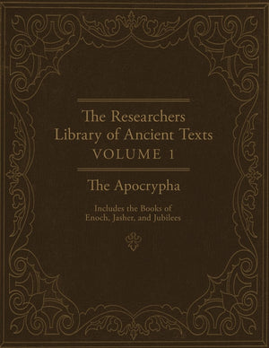 The Researchers Library of Ancient Texts: Volume One  The Apocrypha: Includes the Books of Enoch, Jasher, and Jubilees,Used