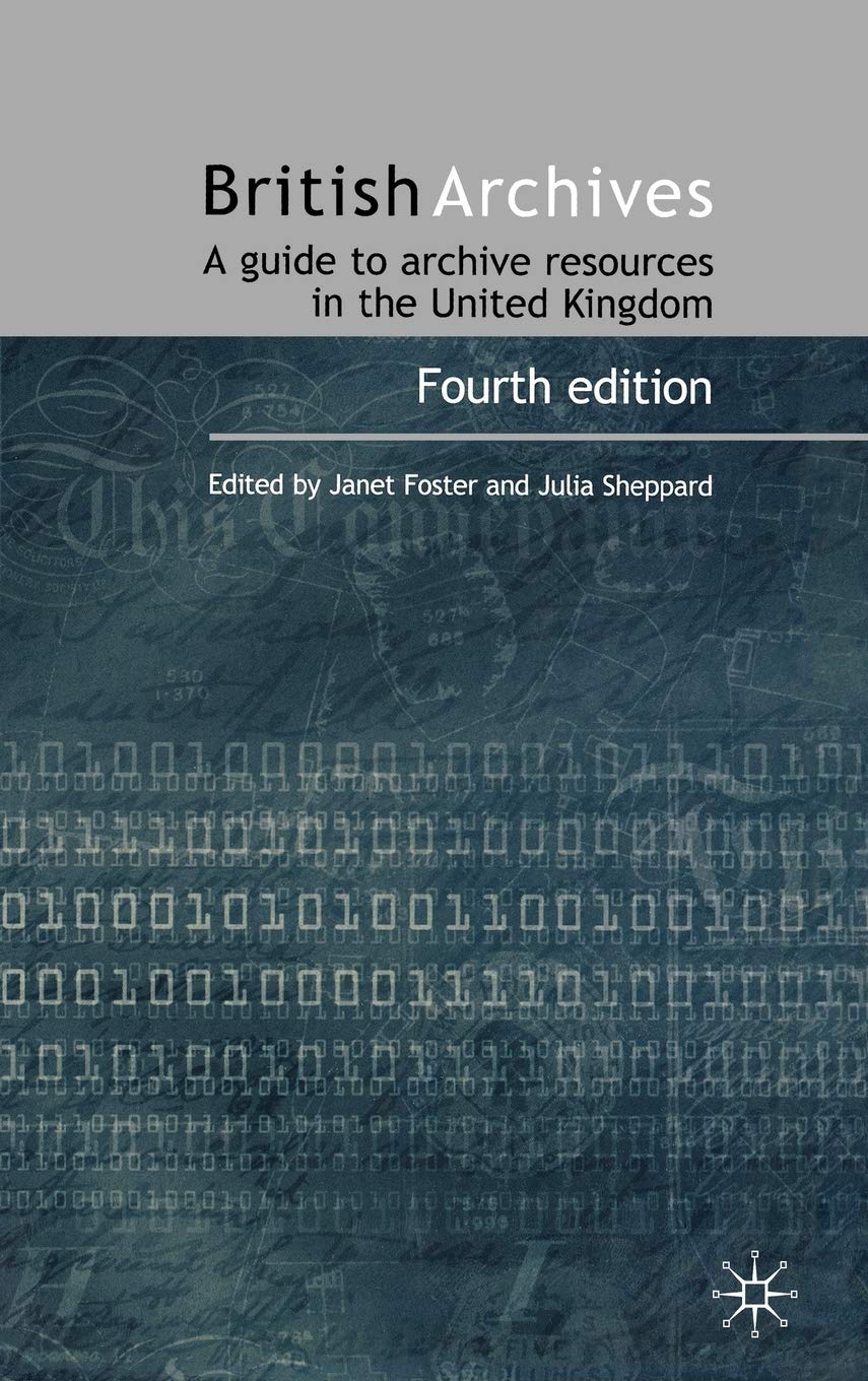 British Archives: A Guide to Archive Resources in the UK,Used