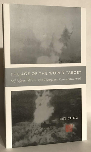 The Age Of The World Target: Selfreferentiality In War, Theory, And Comparative Work (Next Wave Provocations),Used