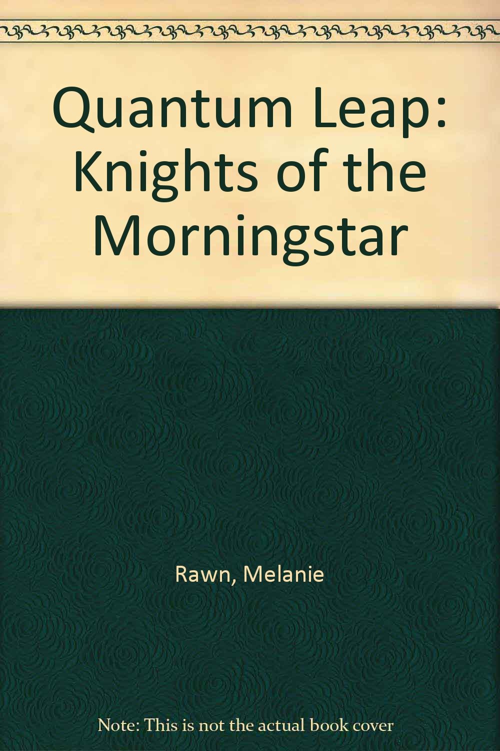 Quantum Leap 00: Knights of Morningstar,Used