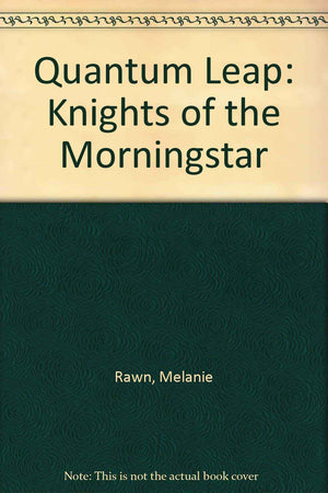 Quantum Leap 00: Knights of Morningstar,Used