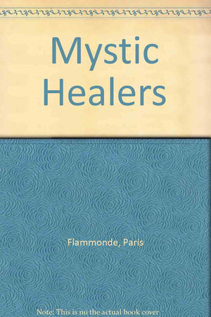 The Mystic Healers,Used