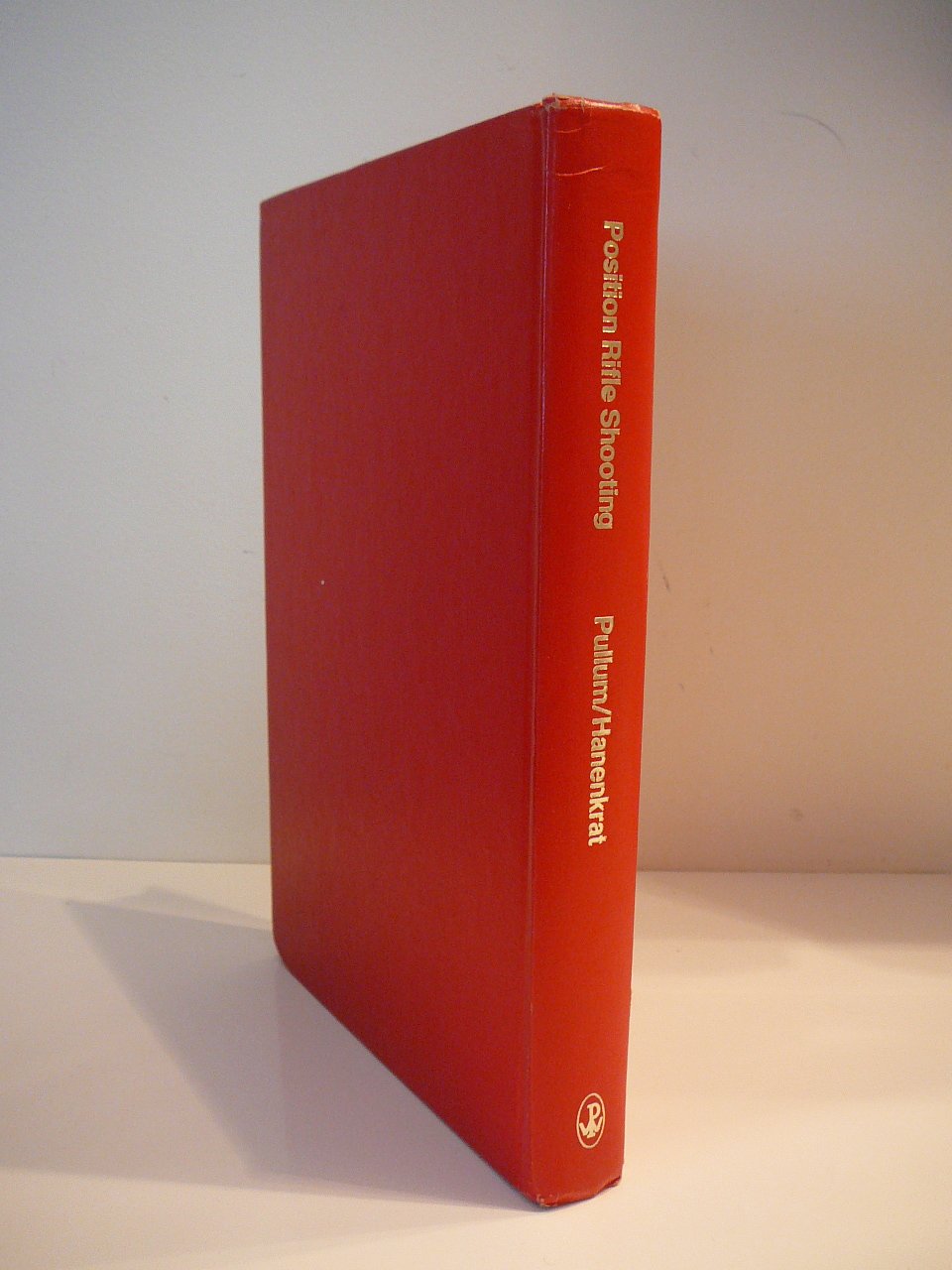 Position rifle shooting: a howto text for shooters and coaches,,Used