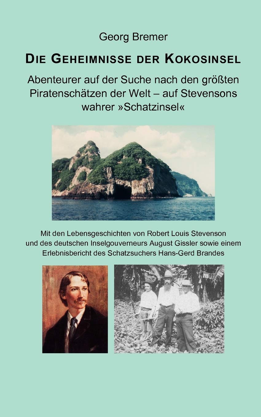 Die Geheimnisse der Kokosinsel: Abenteurer auf der Suche nach den grten Piratenschtzen der Welt (German Edition),Used