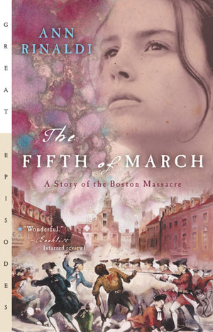 The Fifth of March: A Story of the Boston Massacre (Great Episodes),Used