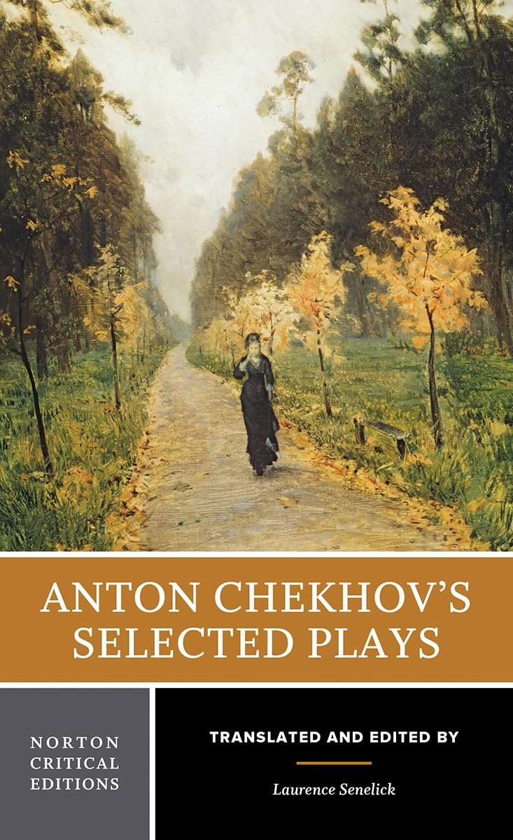 Anton Chekhov's Selected Plays: A Norton Critical Edition (Norton Critical Editions),Used