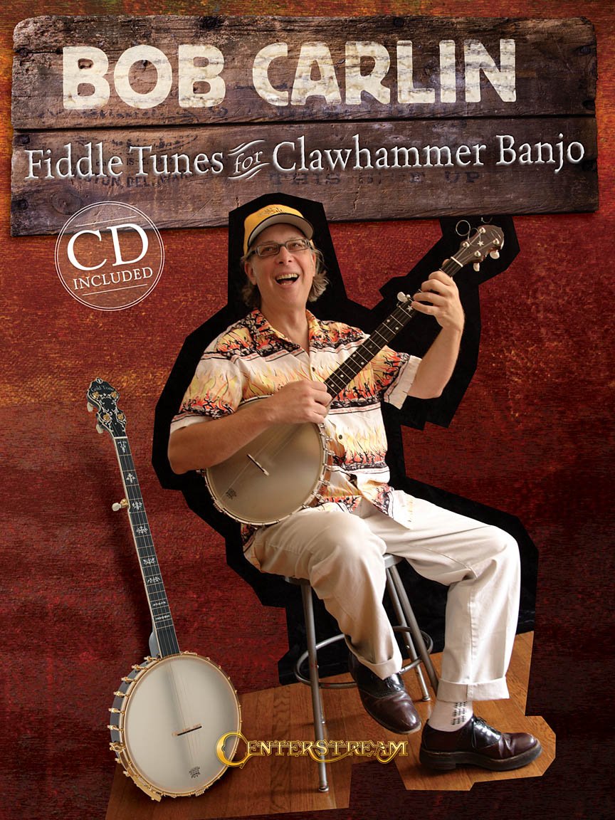 Bob Carlin  Fiddle Tunes for Clawhammer Banjo,Used