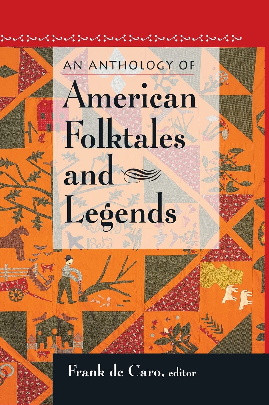 An Anthology of American Folktales and Legends,Used