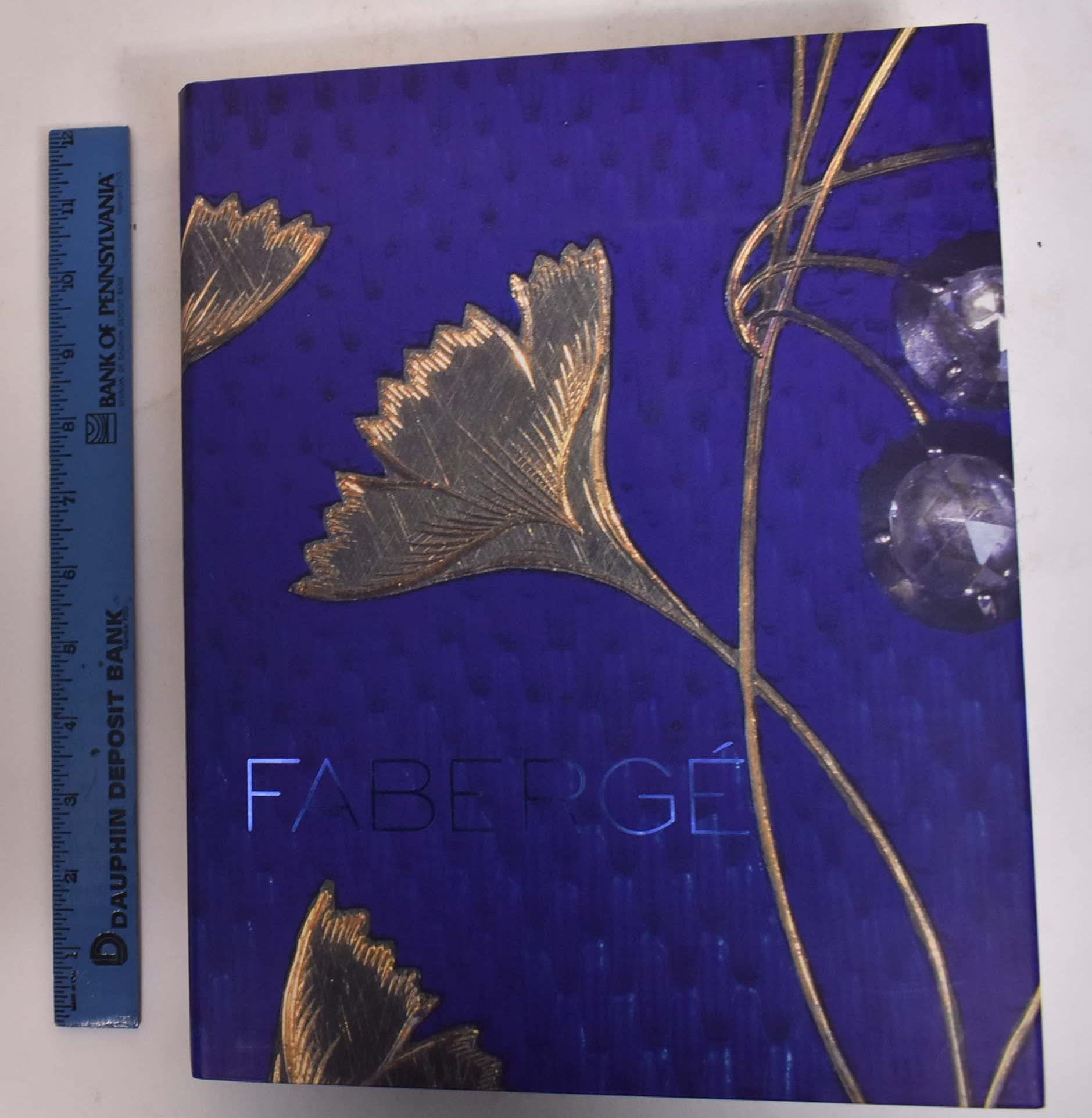 Faberge: Imperial Craftsman And His World