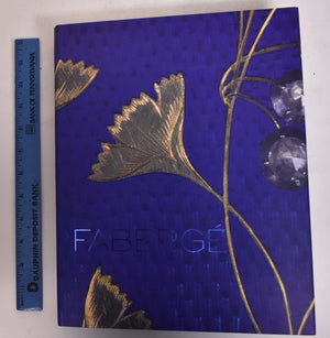 Faberge: Imperial Craftsman And His World