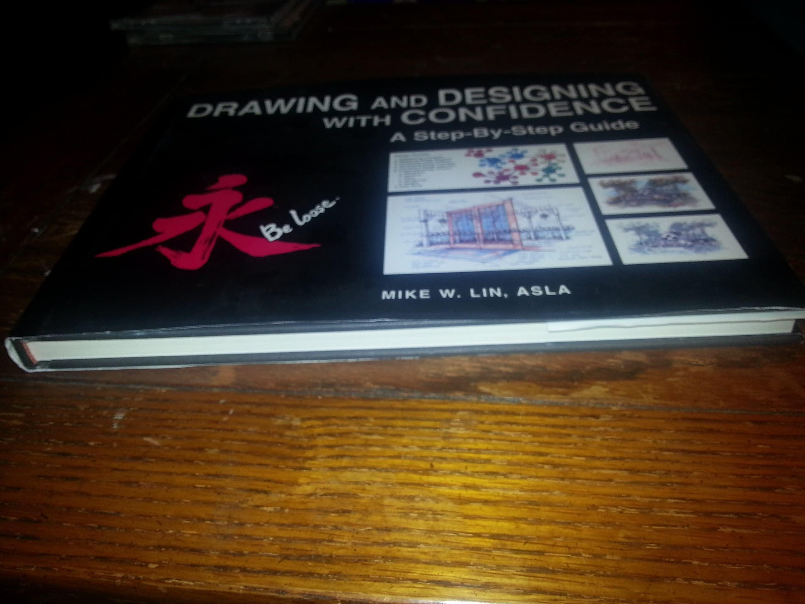 Drawing and Designing with Confidence: A StepbyStep Guide,New
