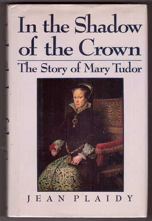 In the Shadow of the Crown (Queens of England),Used