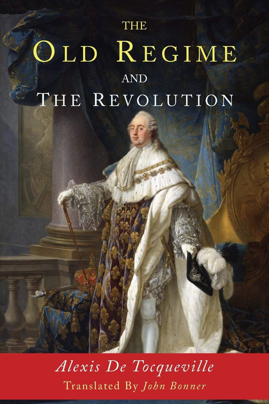 The Old Regime and the Revolution,Used