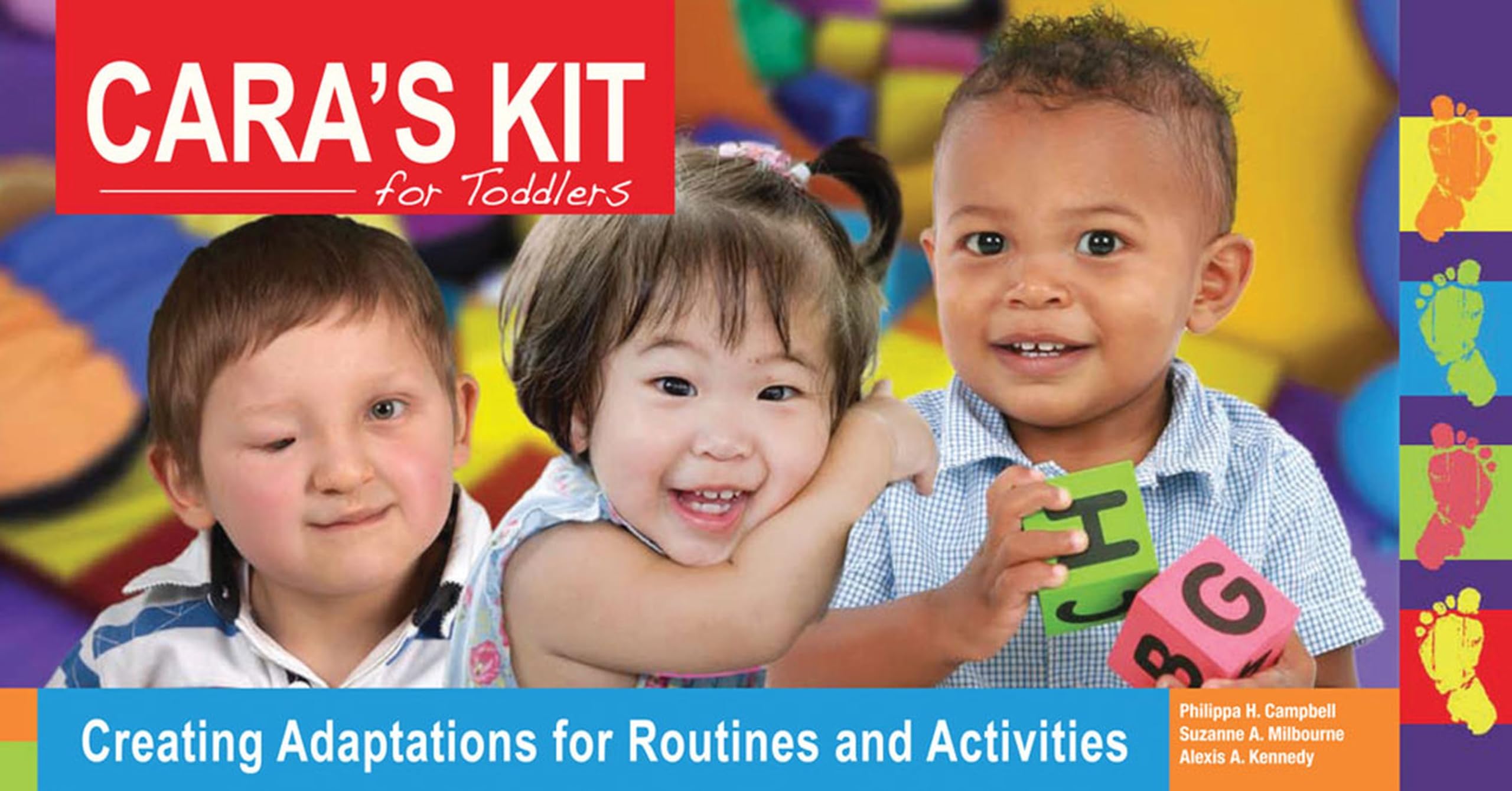 CARA's Kit for Toddlers: Creating Adaptations for Routines and Activities,New