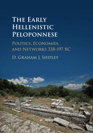 The Early Hellenistic Peloponnese,Used