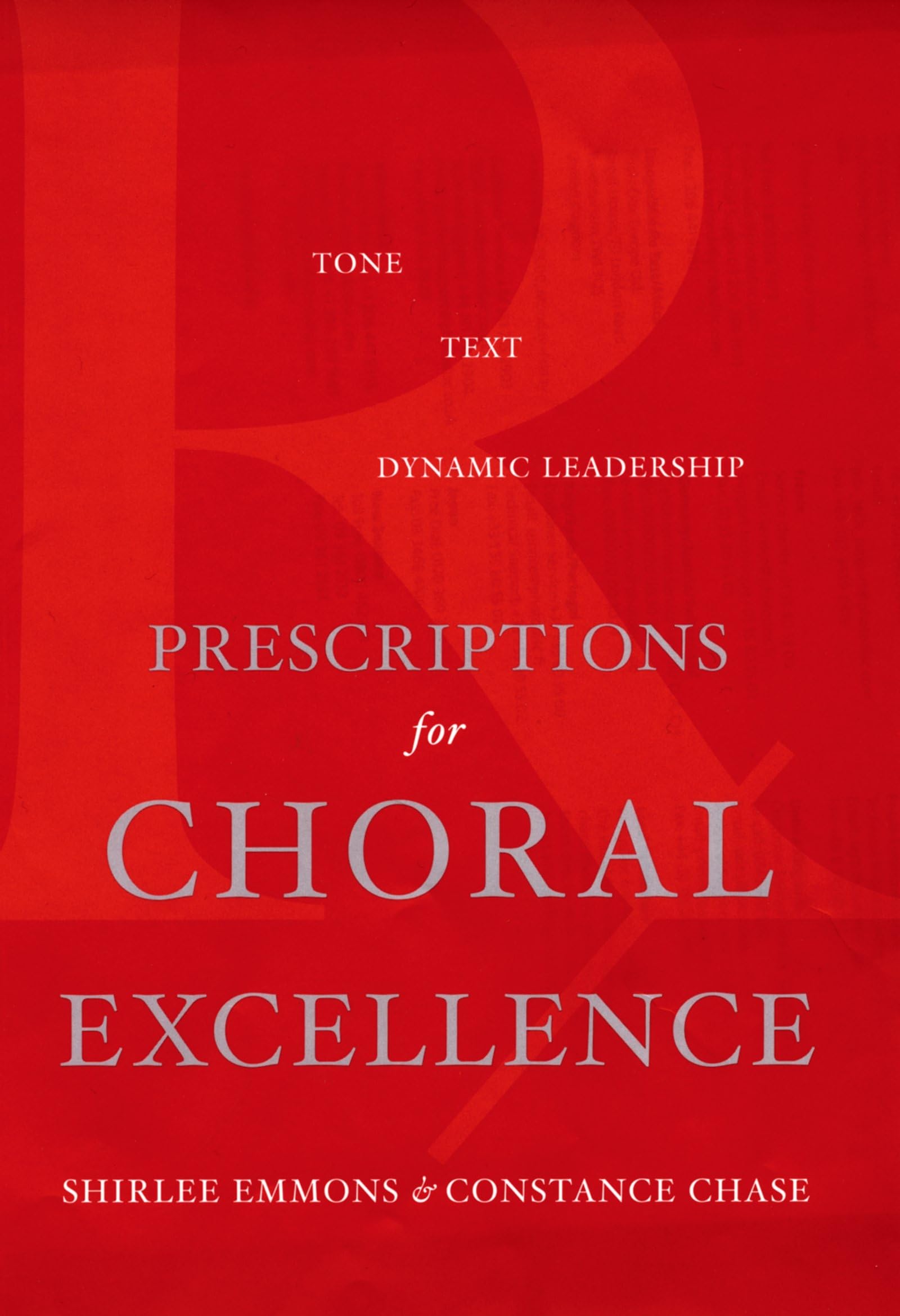 Prescriptions for Choral Excellence,New
