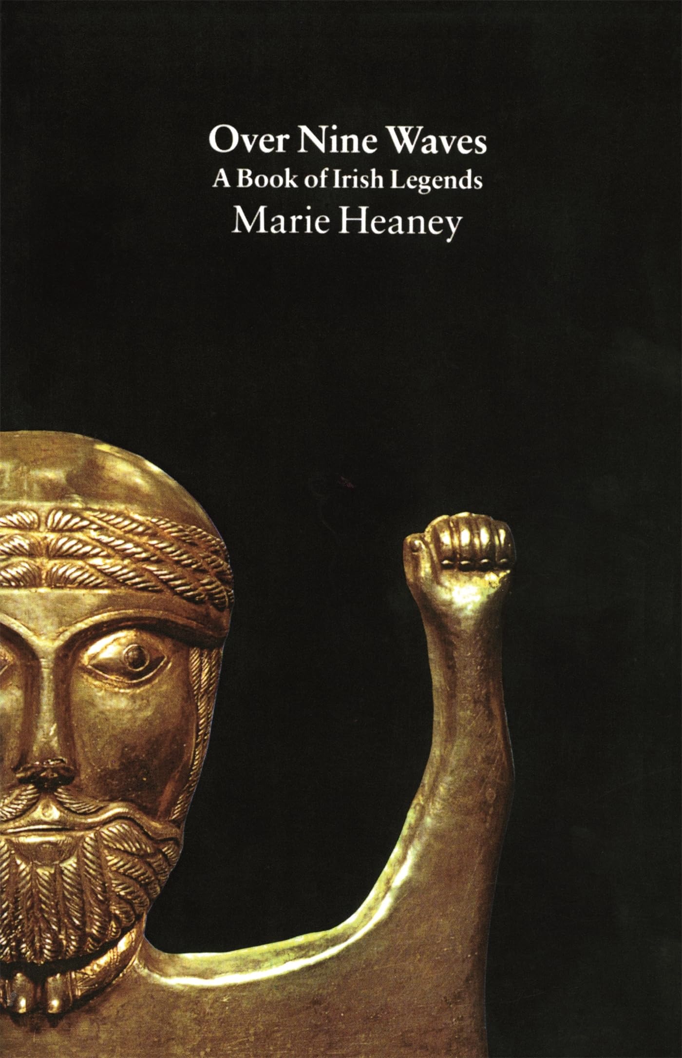 Over Nine Waves: A Book Of Irish Legends