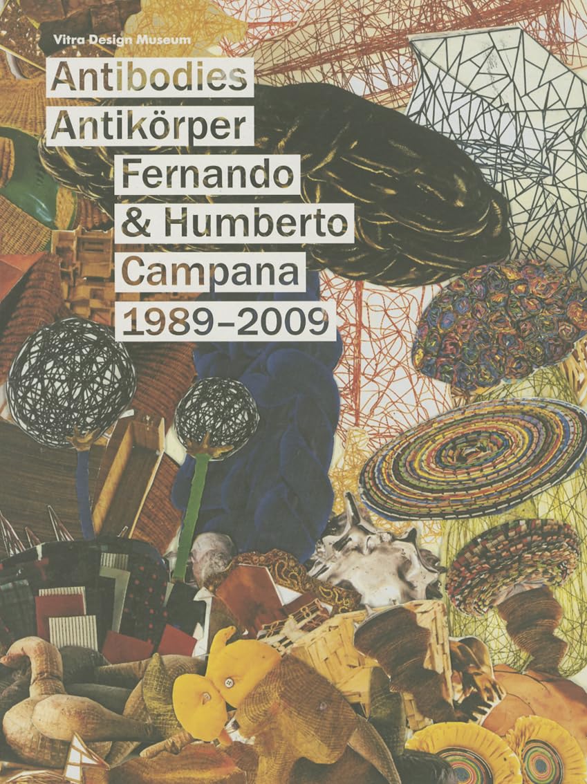 Fernando & Humberto Campana 19892009: Antibodies (English and German Edition),Used