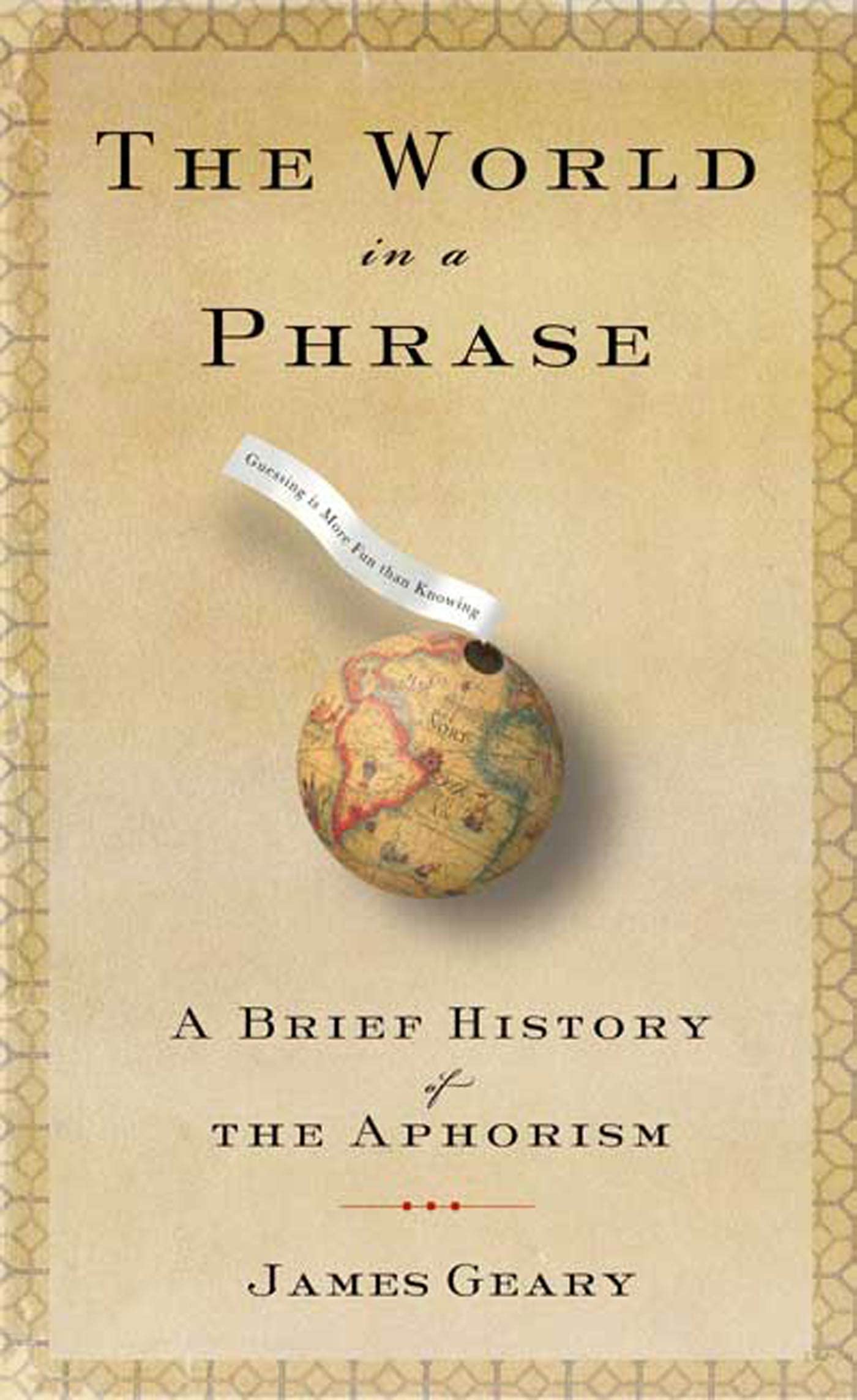 The World in a Phrase: A Brief History of the Aphorism,New