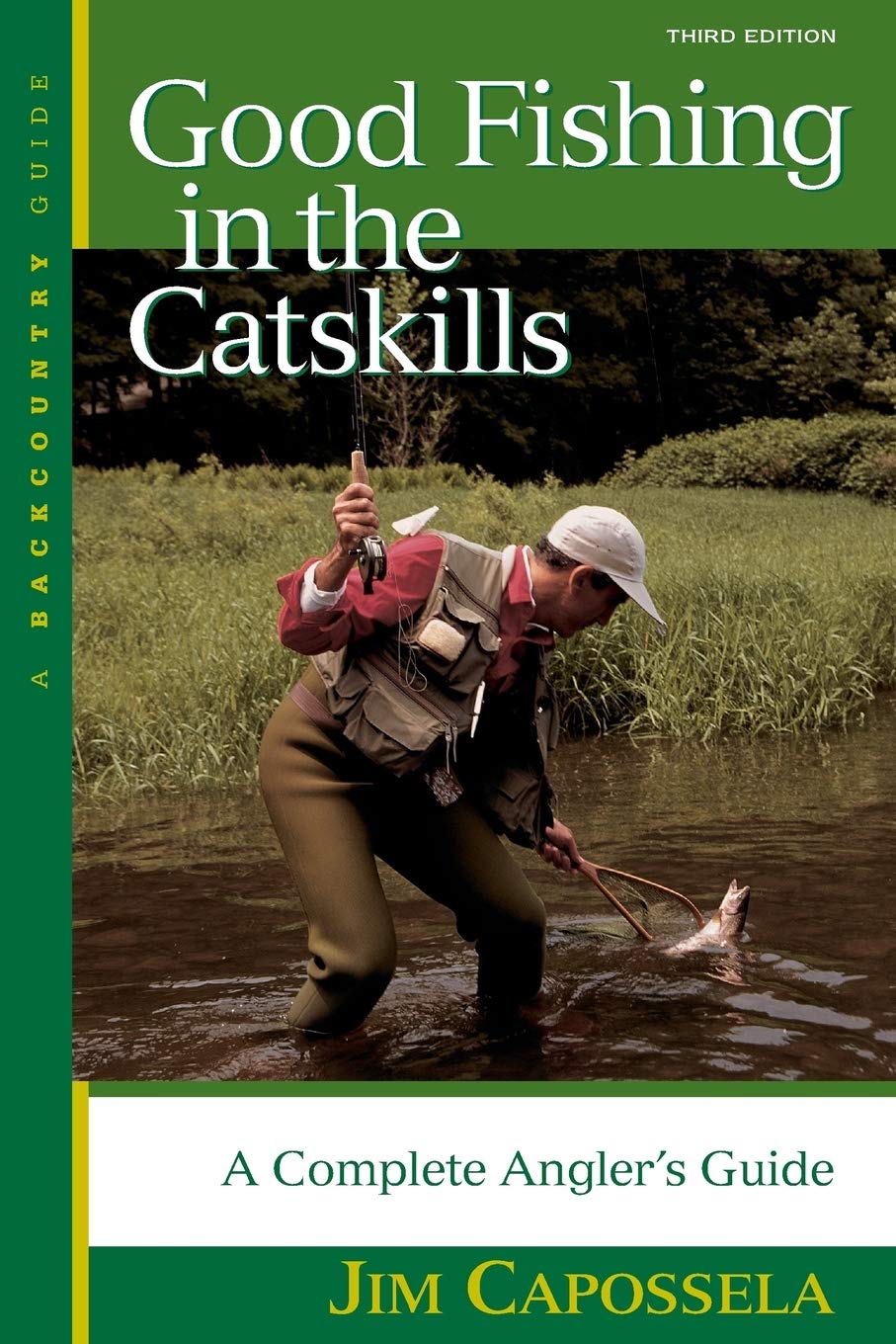 Good Fishing in the Catskills: A Complete Angler's Guide,Used