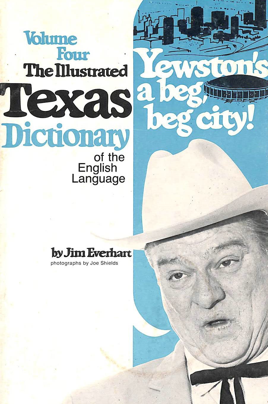 Illustrated Texas Dictionary of the English Language, Vol. 4,Used