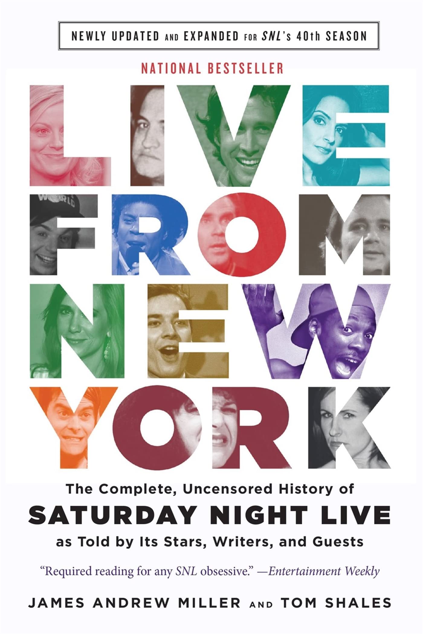Live From New York: The Complete, Uncensored History of Saturday Night Live as Told by Its Stars, Writers, and Guests,New