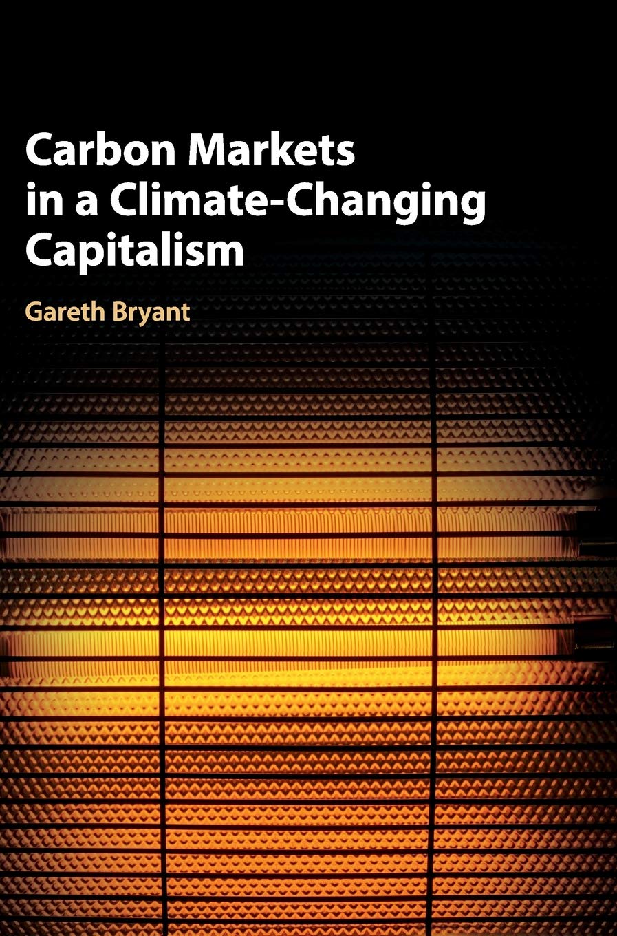 Carbon Markets in a ClimateChanging Capitalism,Used