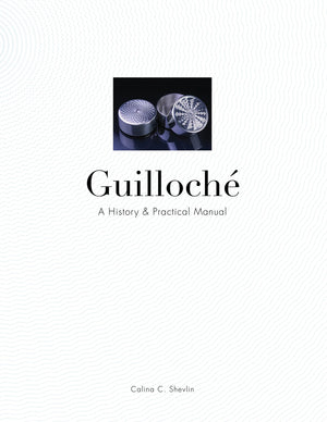 Guilloch: A History & Practical Manual,Used