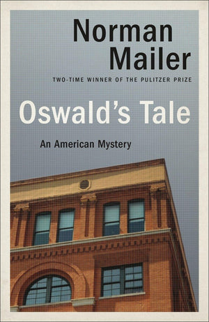 Oswald'S Tale: An American Mystery