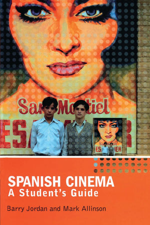 Spanish Cinema: A Student'S Guide (Hodder Arnold Publication),New