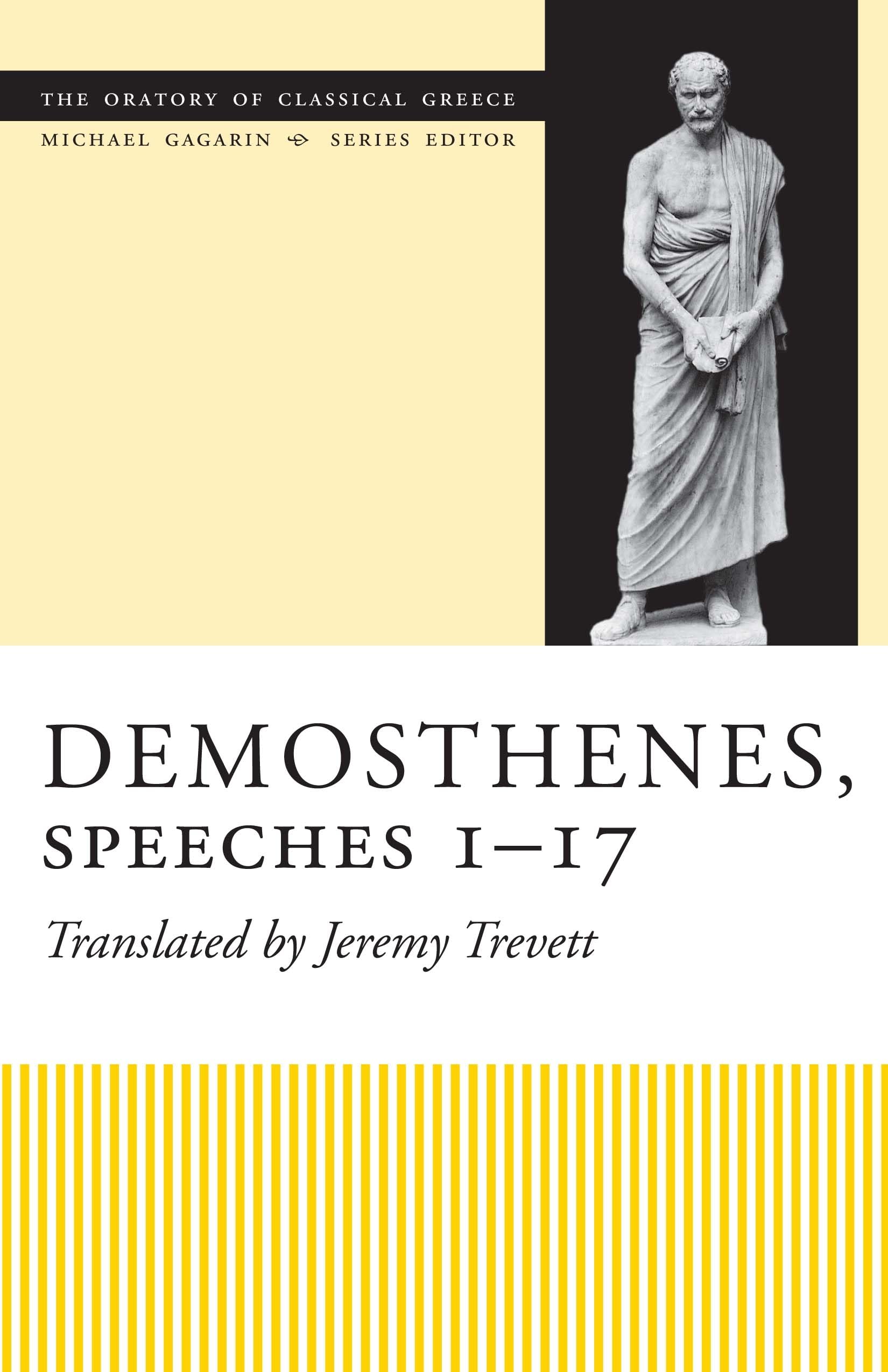 Demosthenes, Speeches 117 (The Oratory of Classical Greece),Used